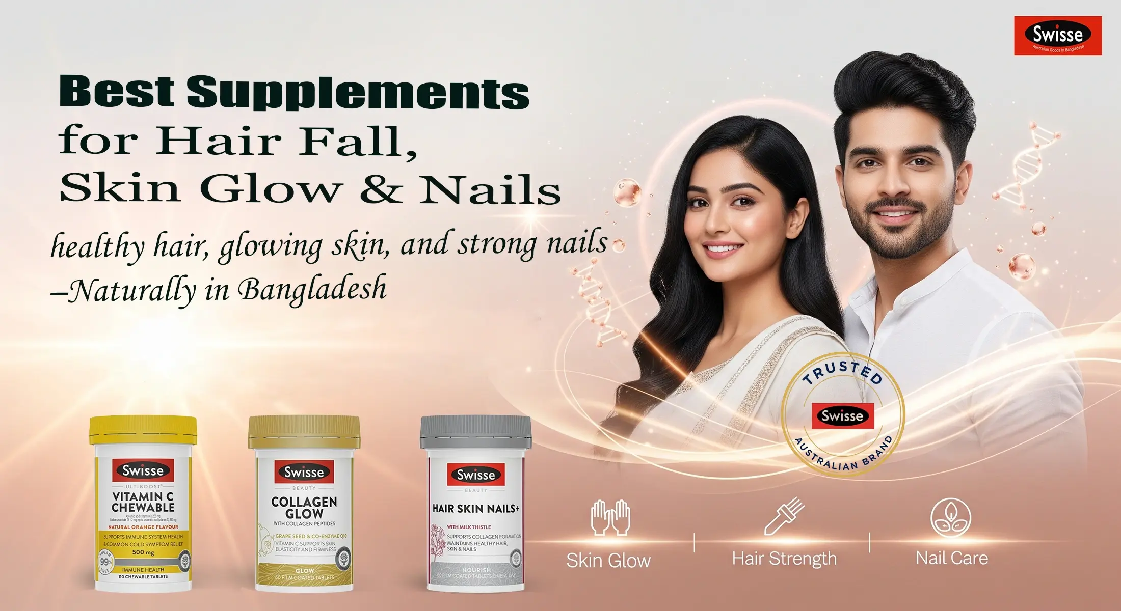 Best Supplements for Hair Fall, Skin Glow & Nail Strength in Bangladesh Best Supplements for Hair Fall, Skin Glow & Nail Strength in Bangladesh