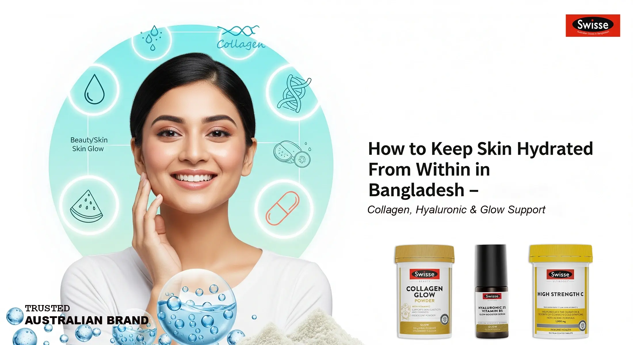 How to Keep Skin Hydrated From Within in Bangladesh How to Keep Skin Hydrated From Within in Bangladesh