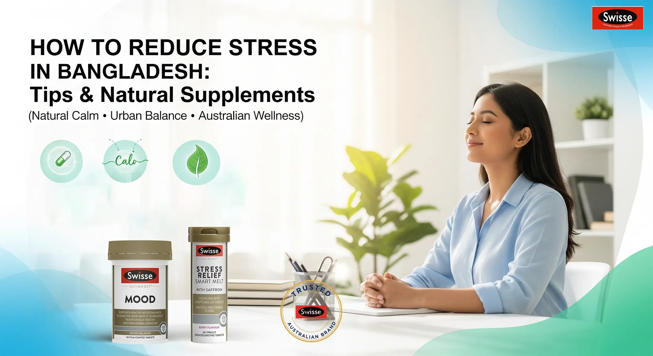 How to Reduce Stress in Bangladesh: Tips & Natural Supplements How to Reduce Stress in Bangladesh: Tips & Natural Supplements
